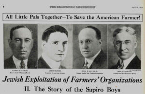 Robert Morgan, “Jewish Exploitation of Farmers’ Organizations II: The Story of the Sapiro Boys,” Dearborn Independent, Apr. 19, 1924